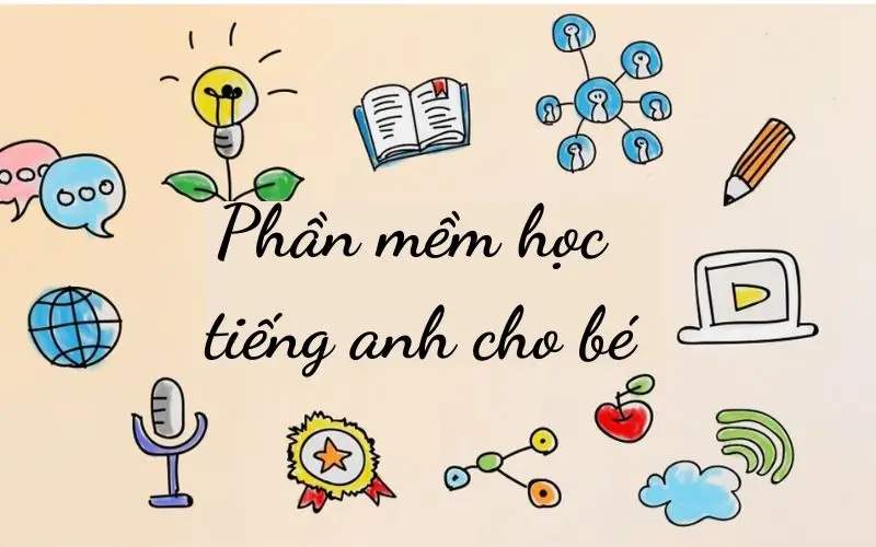 phần mềm học tiếng anh cho bé