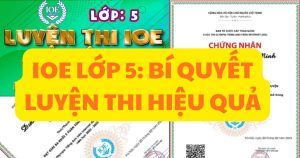 IOE Lớp 5 Bí Quyết Luyện Thi Hiệu Quả